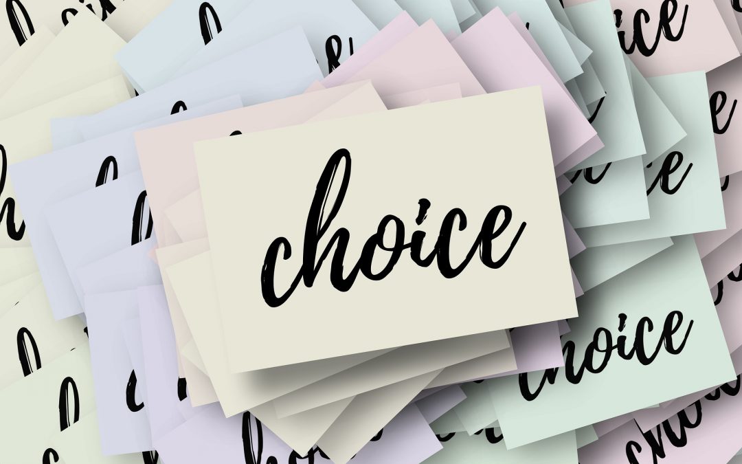 Our Fears About Making Choices And Decisions