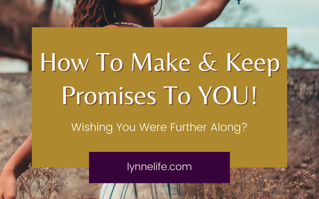 Planning & Keeping Promises: Getting Unstuck