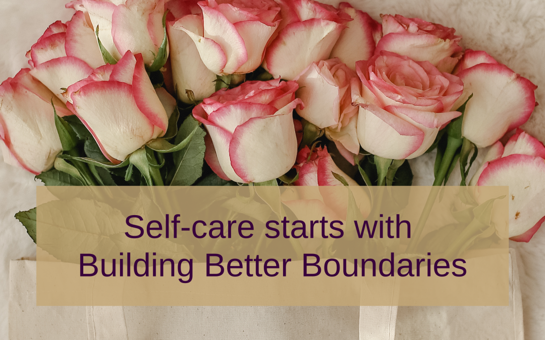 Lynne Durham Building Better Boundaires For Self Care